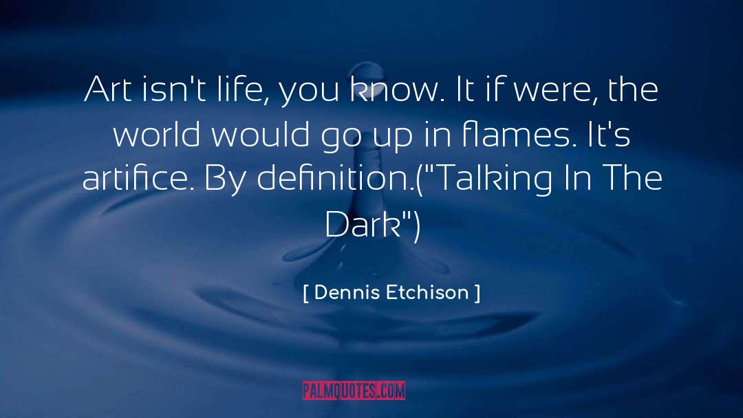 Artifice quotes by Dennis Etchison