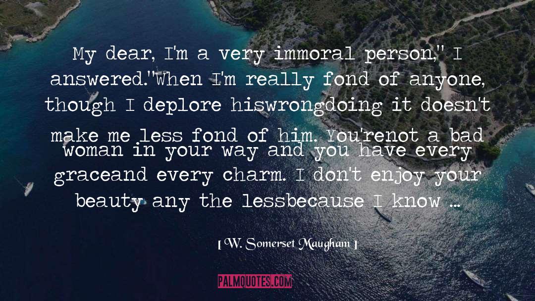 Artificial Beauty quotes by W. Somerset Maugham