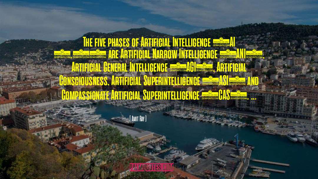 Artificial Narrow Intelligence quotes by Amit Ray