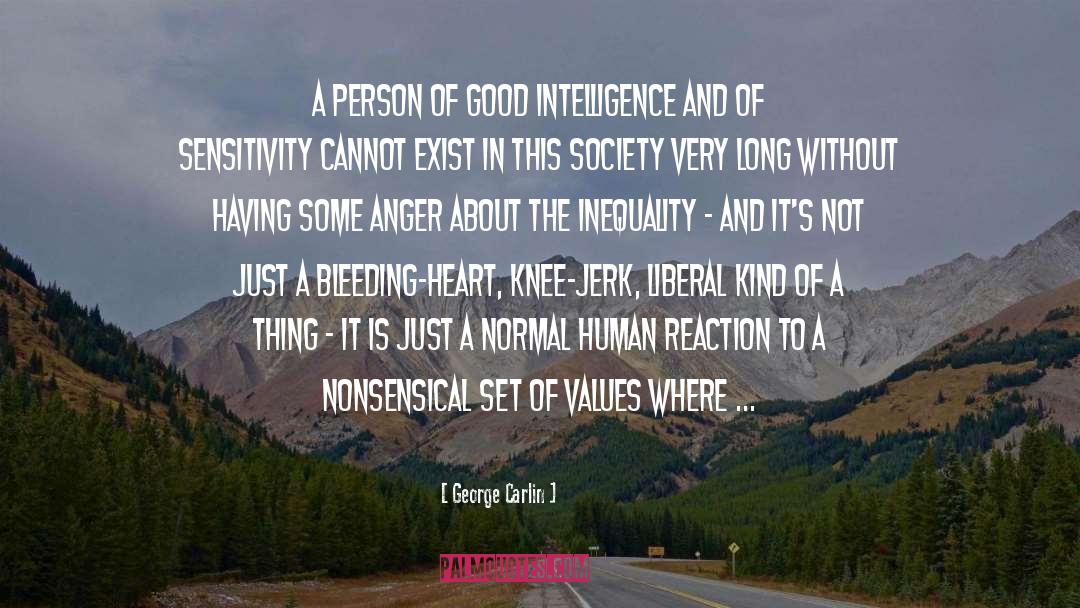 Artificial Narrow Intelligence quotes by George Carlin