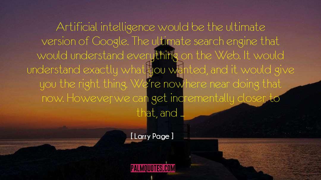 Artificial Selection quotes by Larry Page