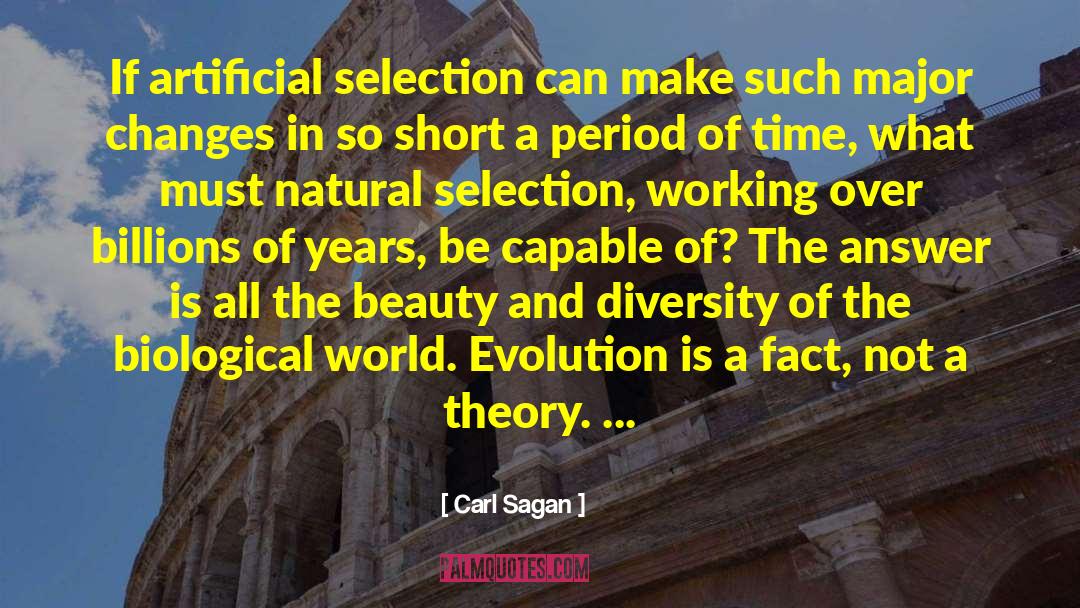Artificial Selection quotes by Carl Sagan