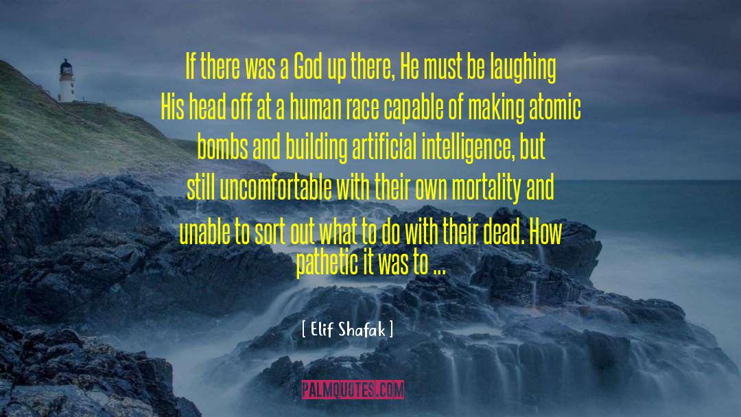 Artificial Selection quotes by Elif Shafak