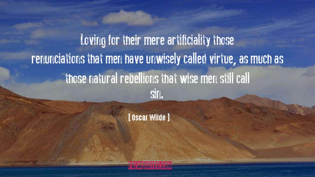 Artificiality quotes by Oscar Wilde