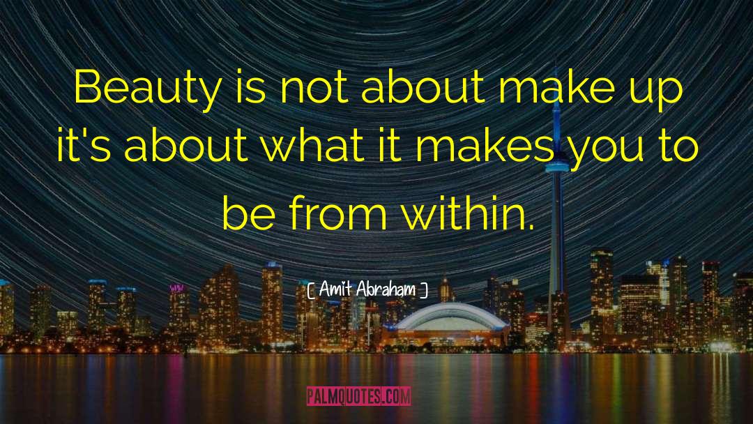 Artificiality quotes by Amit Abraham
