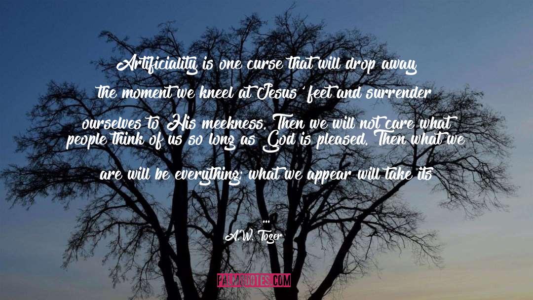 Artificiality quotes by A.W. Tozer