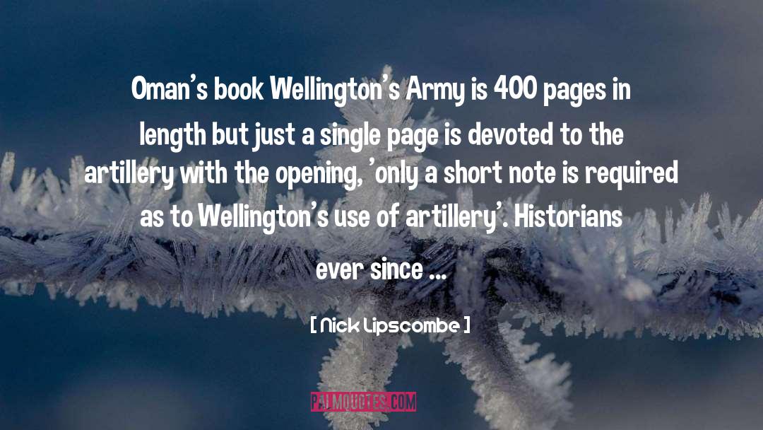 Artillery quotes by Nick Lipscombe