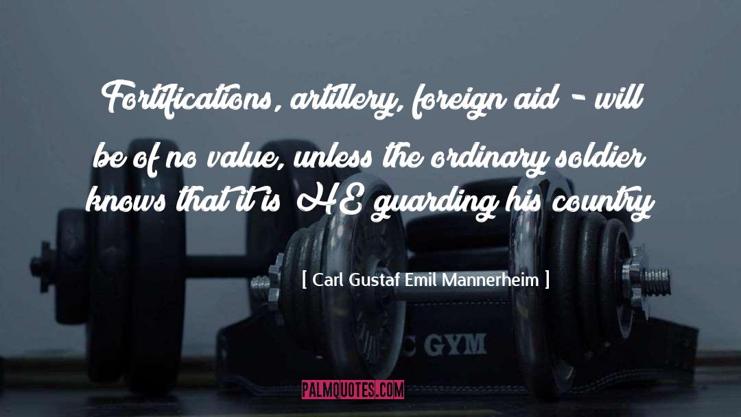 Artillery quotes by Carl Gustaf Emil Mannerheim
