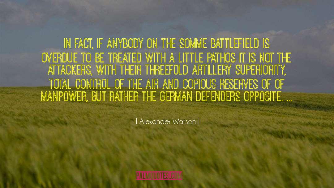 Artillery quotes by Alexander Watson