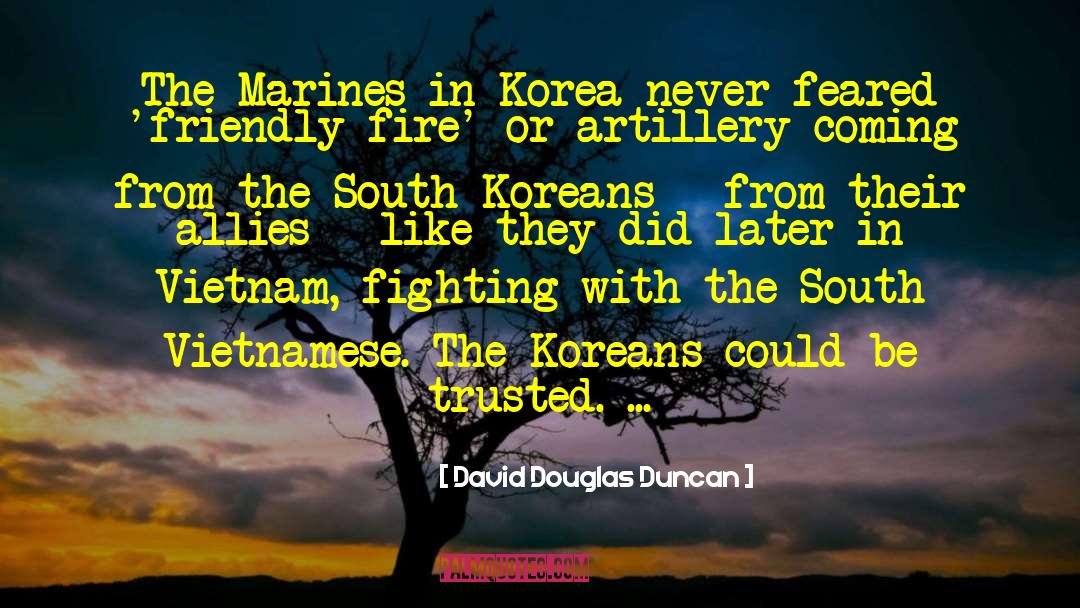 Artillery quotes by David Douglas Duncan