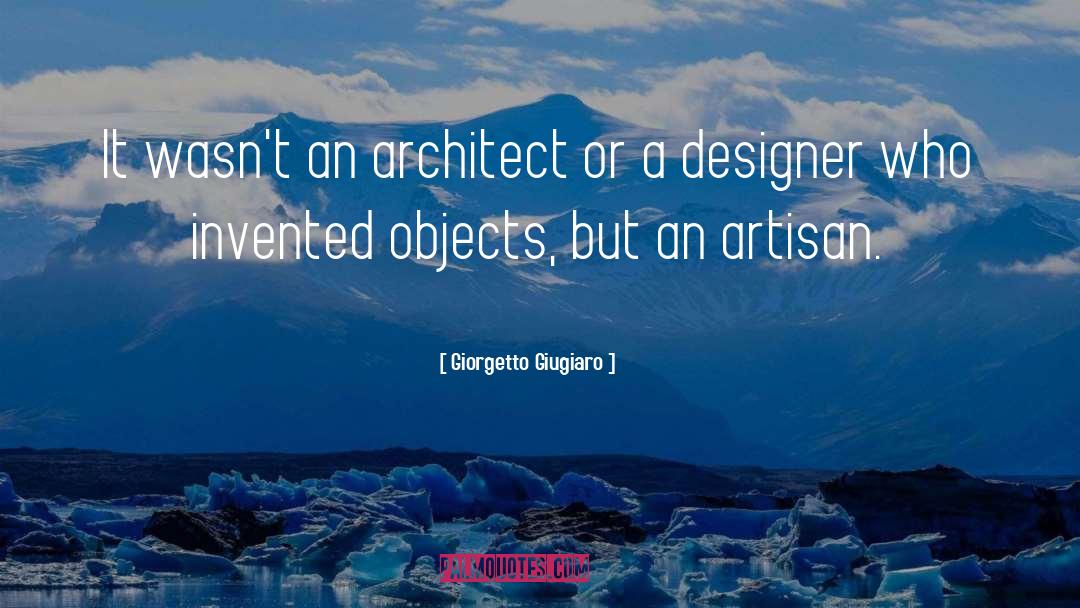 Artisans quotes by Giorgetto Giugiaro