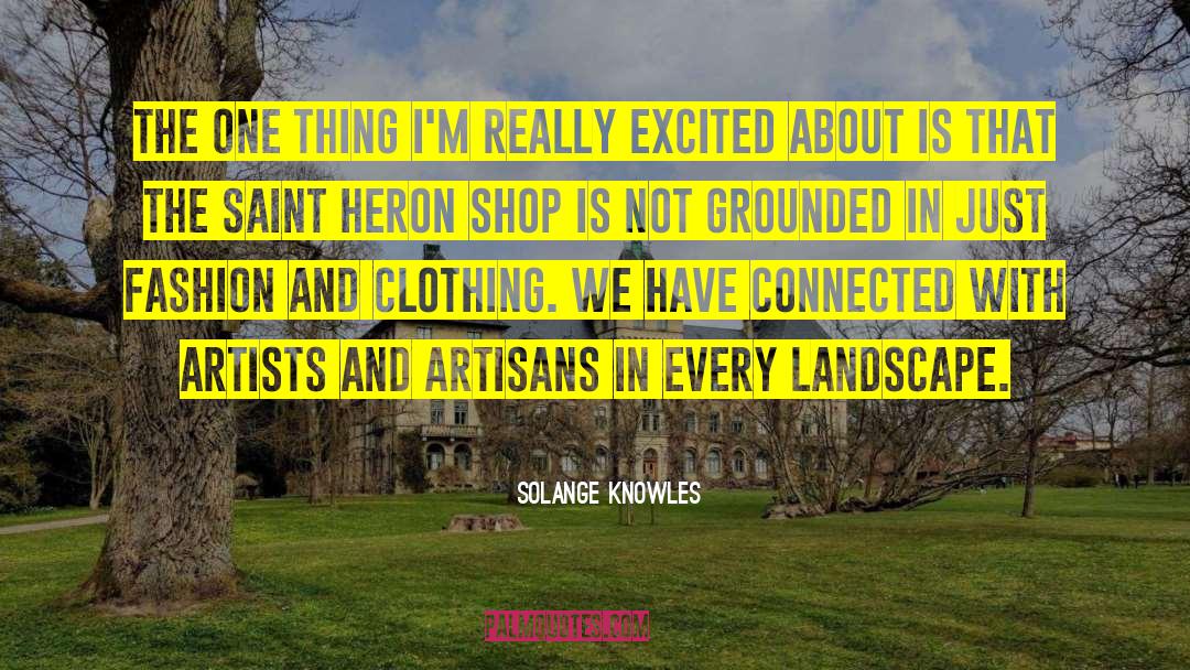 Artisans quotes by Solange Knowles