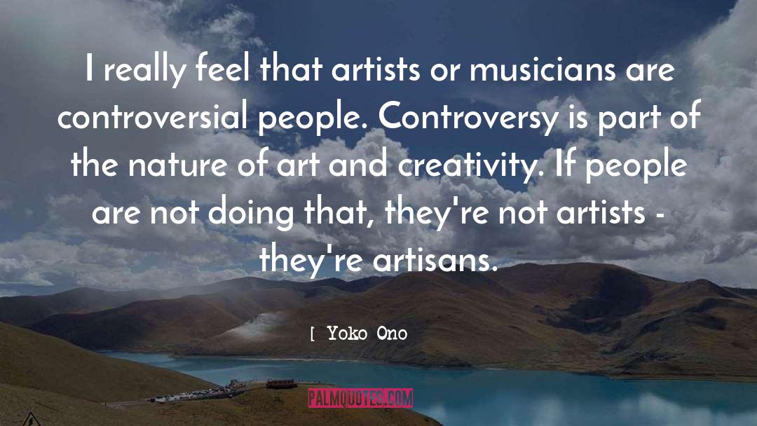 Artisans quotes by Yoko Ono