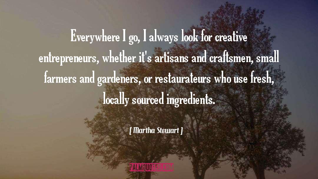 Artisans quotes by Martha Stewart