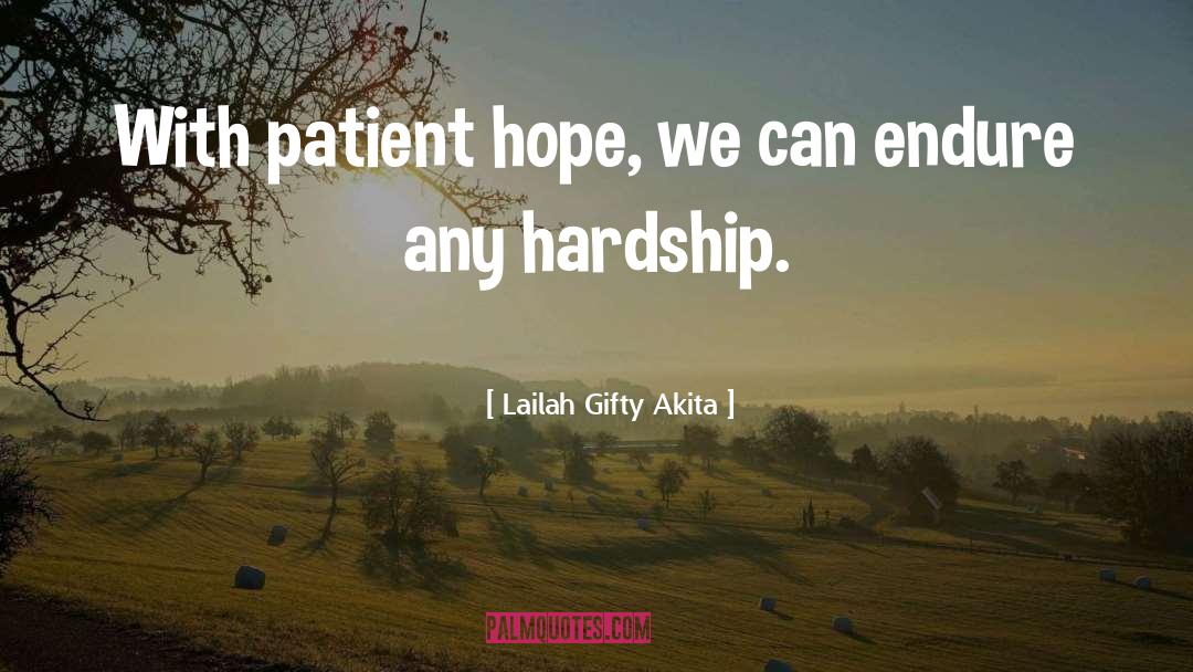 Artist Hardship quotes by Lailah Gifty Akita