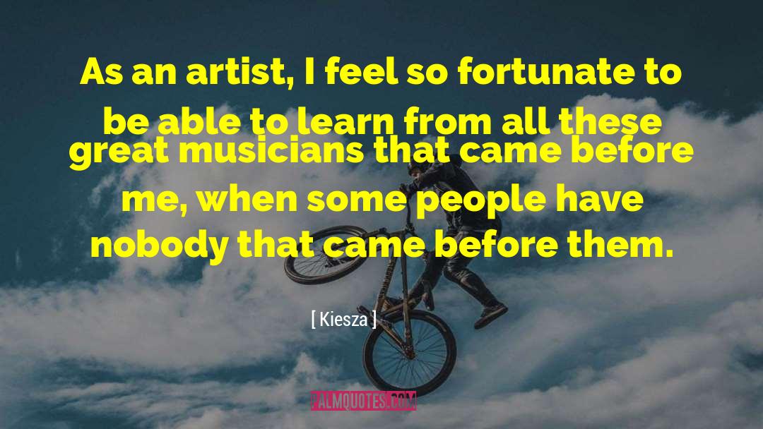 Artist Hardship quotes by Kiesza