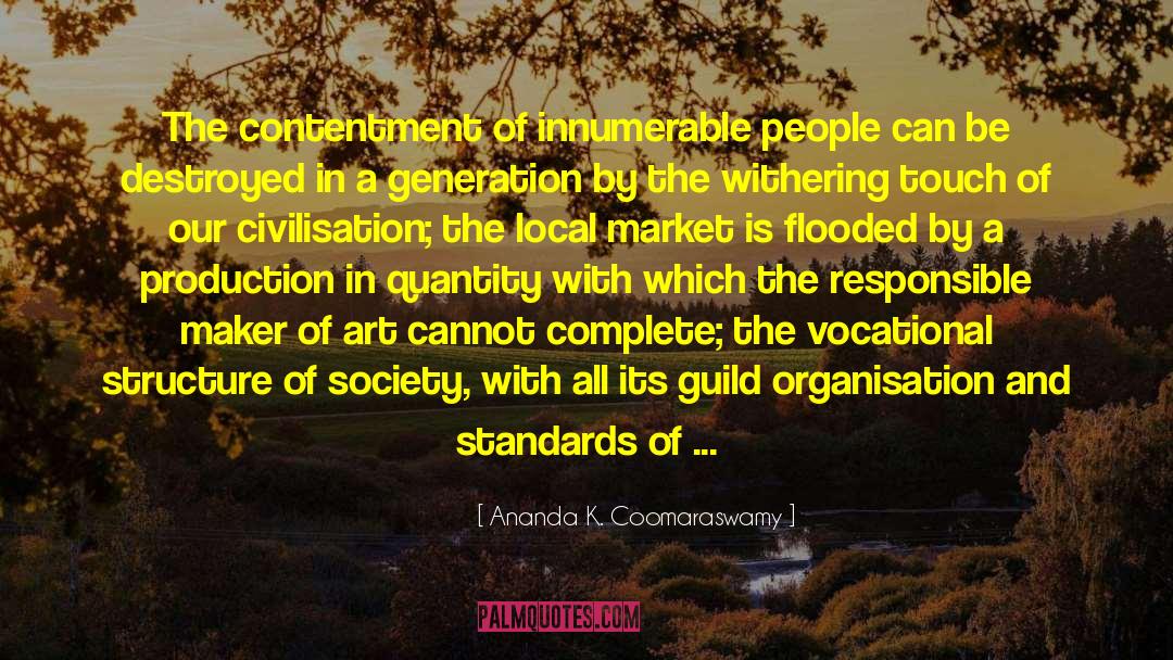 Artist Placement Group quotes by Ananda K. Coomaraswamy