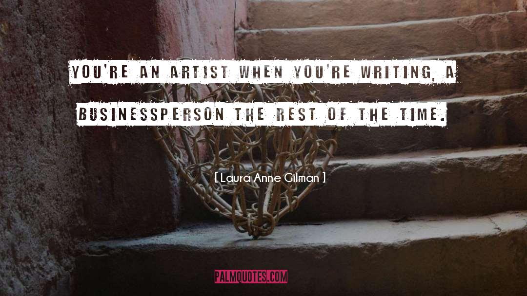 Artist quotes by Laura Anne Gilman