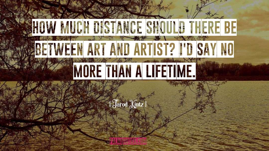 Artist quotes by Jarod Kintz