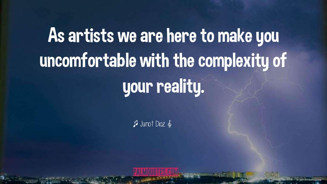 Artist quotes by Junot Diaz