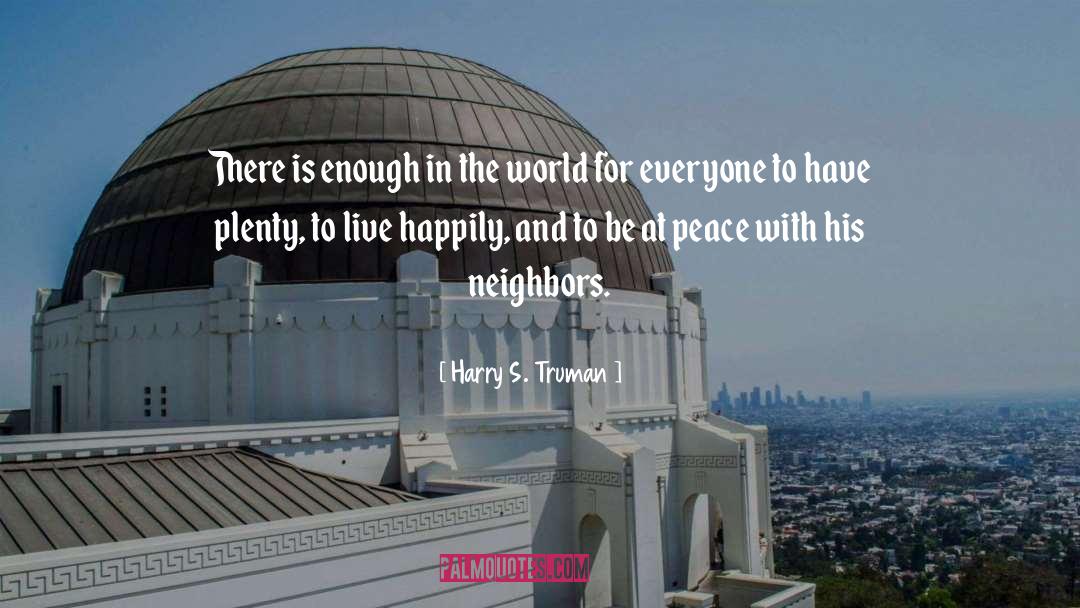 Artist S World quotes by Harry S. Truman
