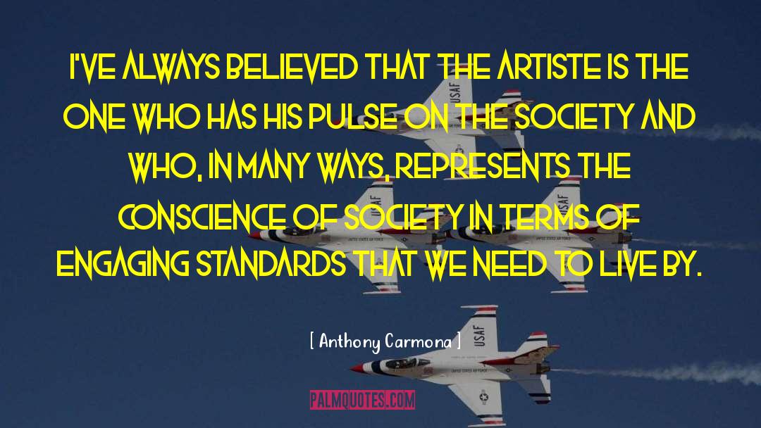Artiste quotes by Anthony Carmona
