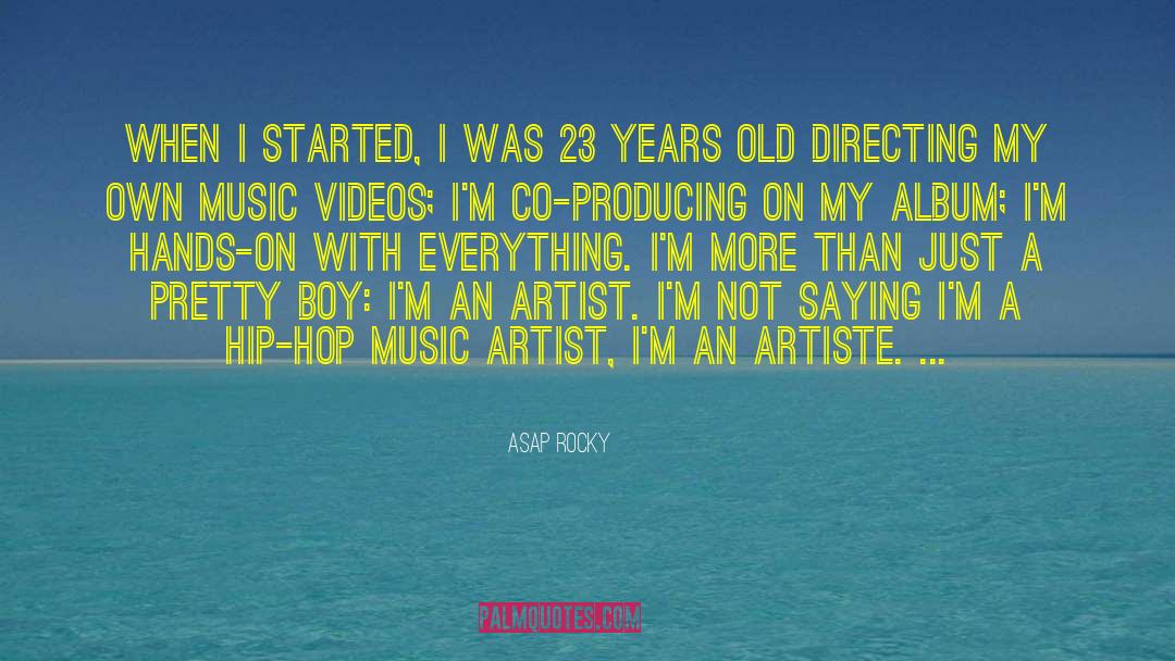 Artiste quotes by ASAP Rocky