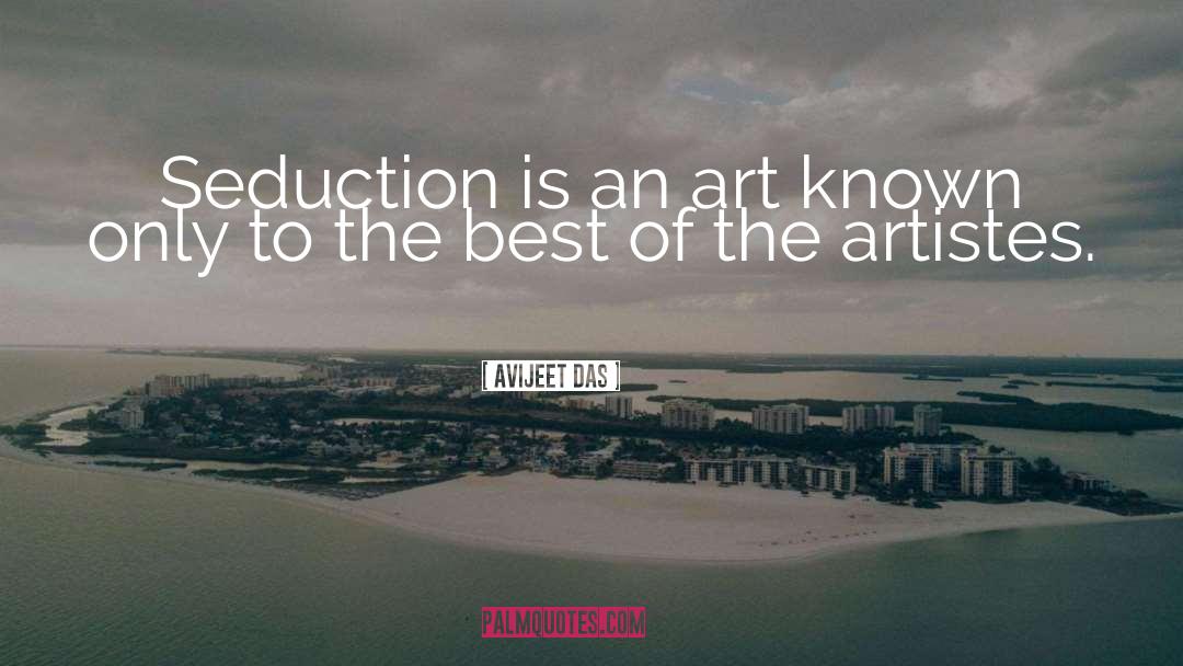 Artistes quotes by Avijeet Das