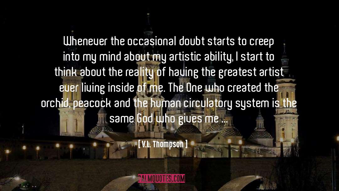 Artistic Ability quotes by V.L. Thompson