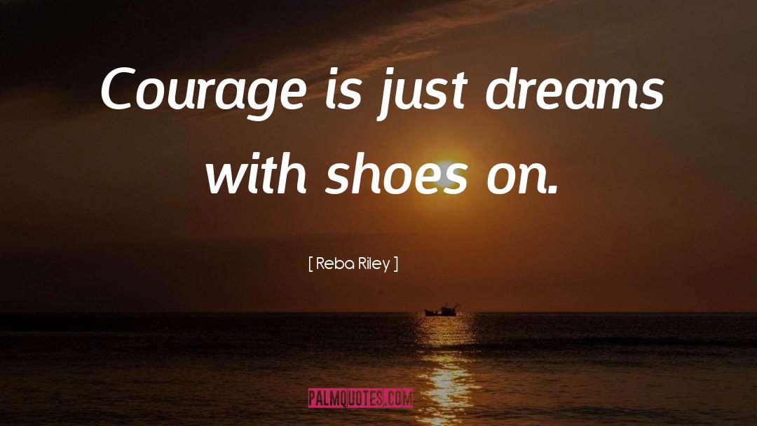 Artistic Courage quotes by Reba Riley