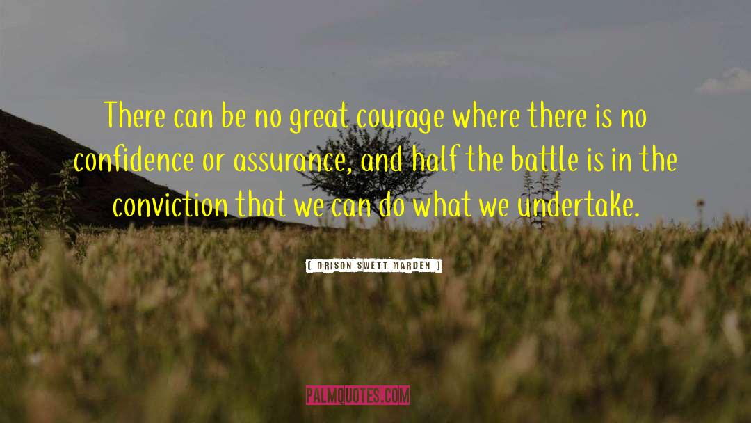 Artistic Courage quotes by Orison Swett Marden