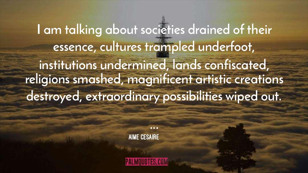 Artistic Creation quotes by Aime Cesaire