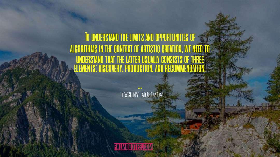 Artistic Creation quotes by Evgeny Morozov