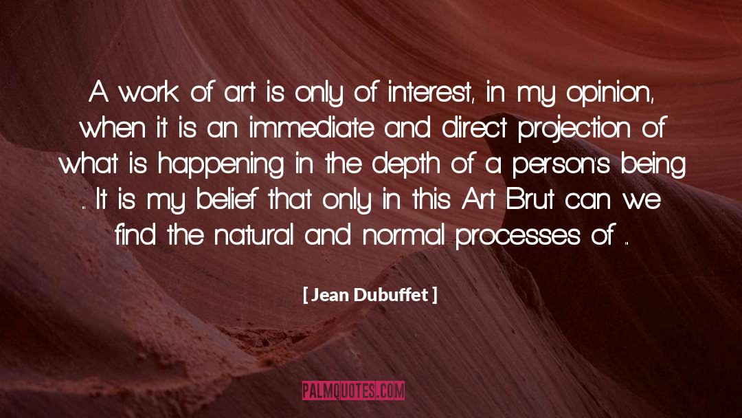 Artistic Creation quotes by Jean Dubuffet