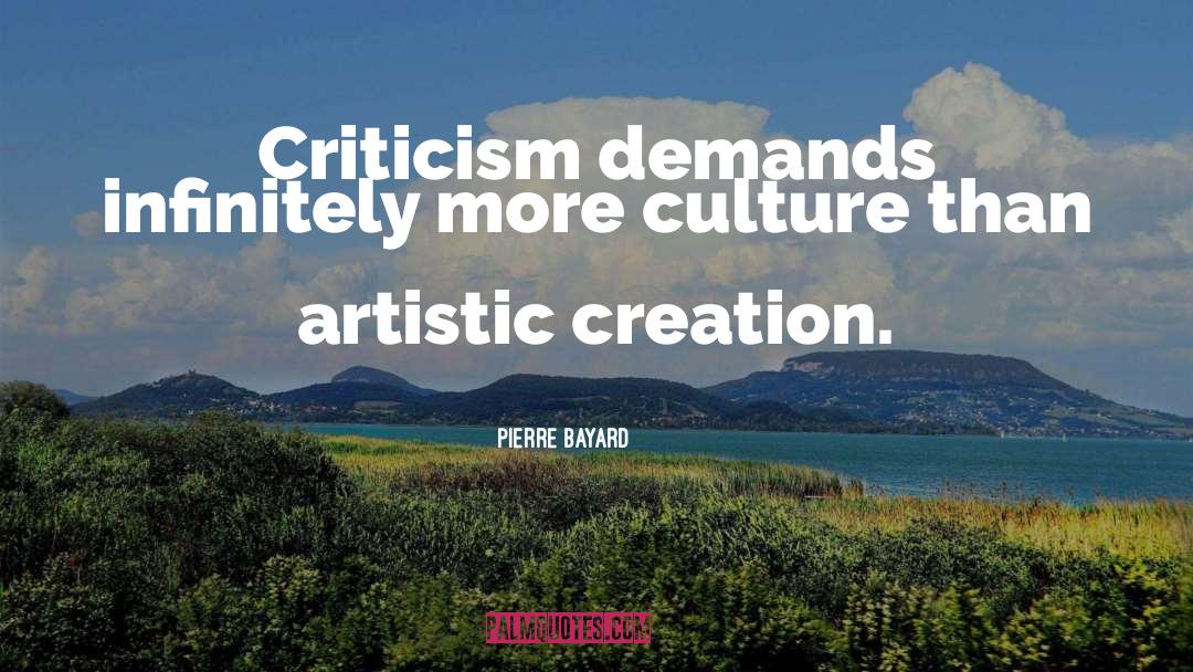 Artistic Creation quotes by Pierre Bayard