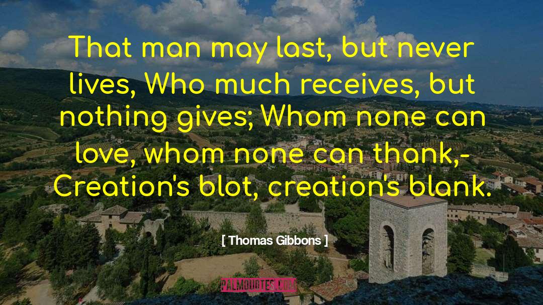 Artistic Creation quotes by Thomas Gibbons