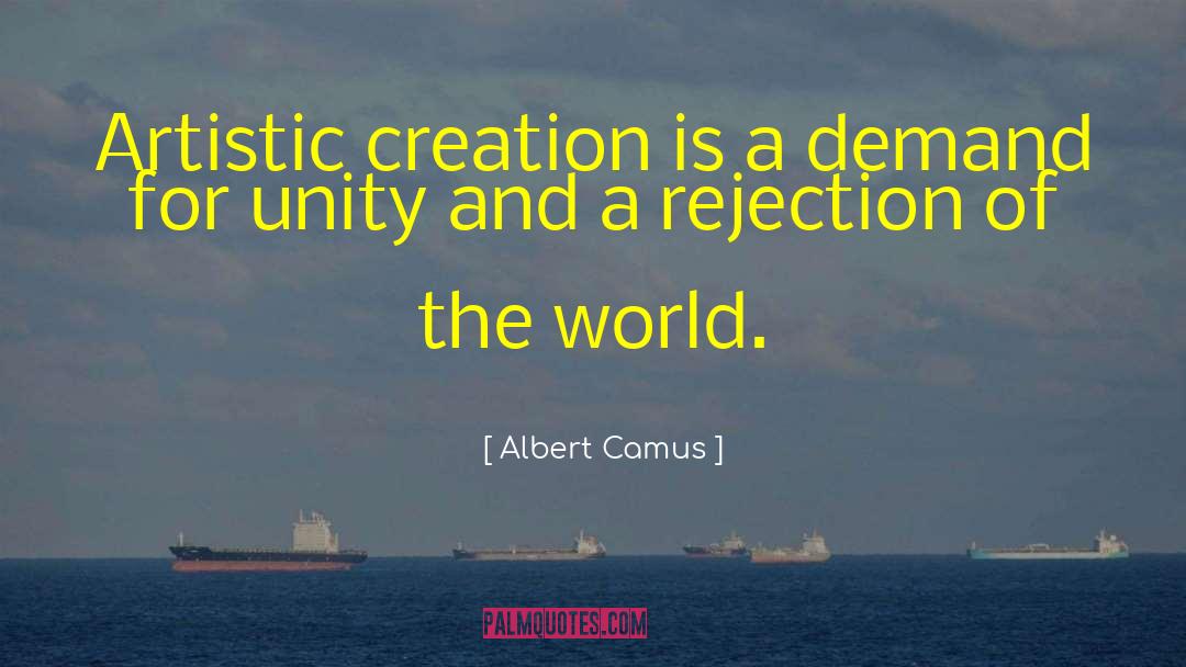 Artistic Creation quotes by Albert Camus