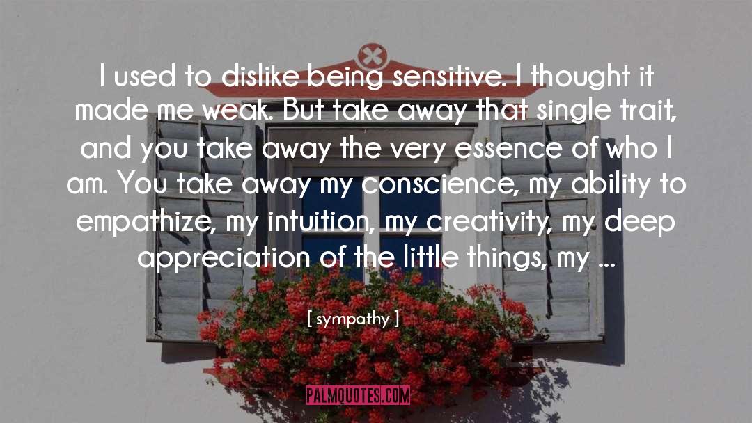 Artistic Creativity quotes by Sympathy