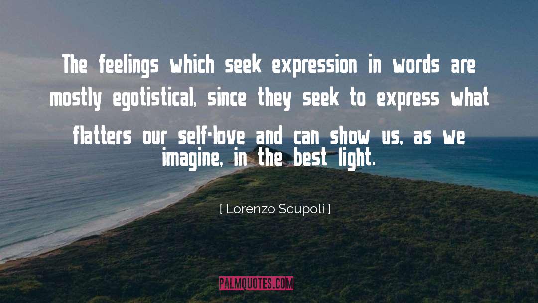 Artistic Expression quotes by Lorenzo Scupoli