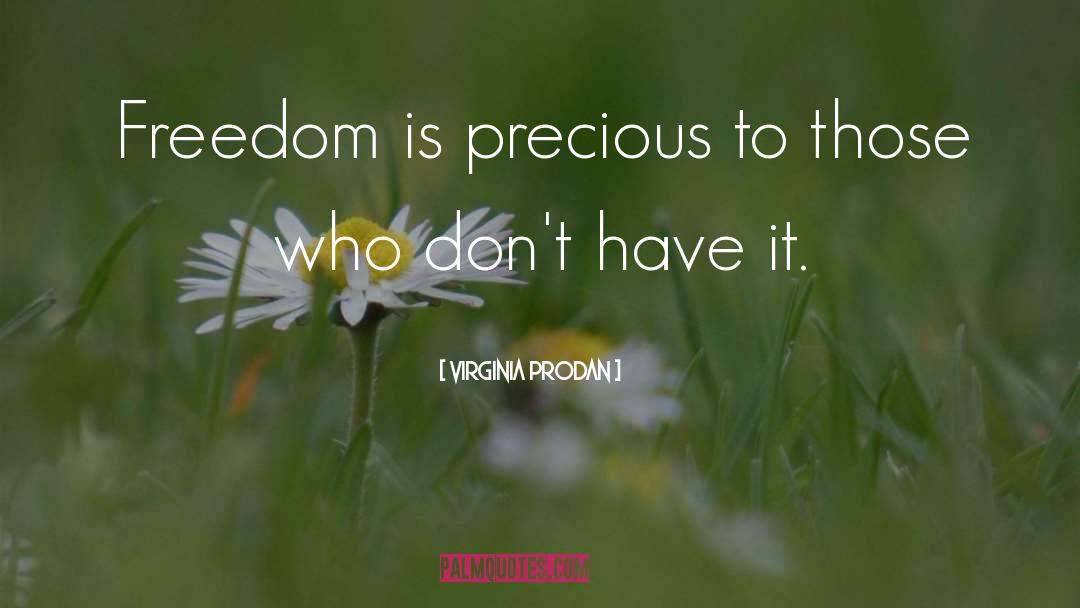 Artistic Freedom quotes by Virginia Prodan