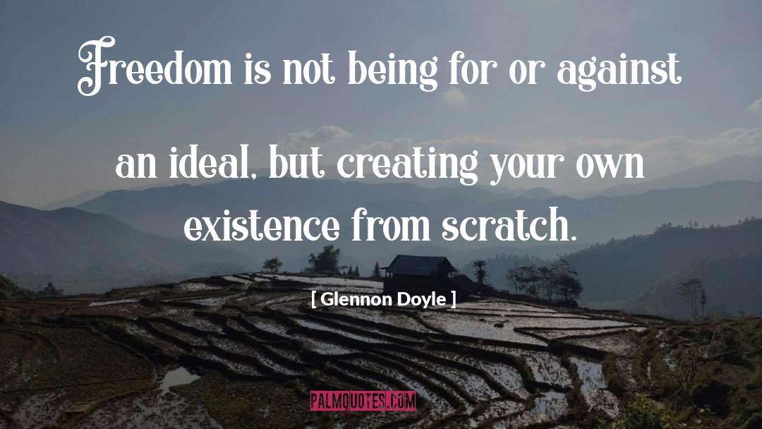 Artistic Freedom quotes by Glennon Doyle