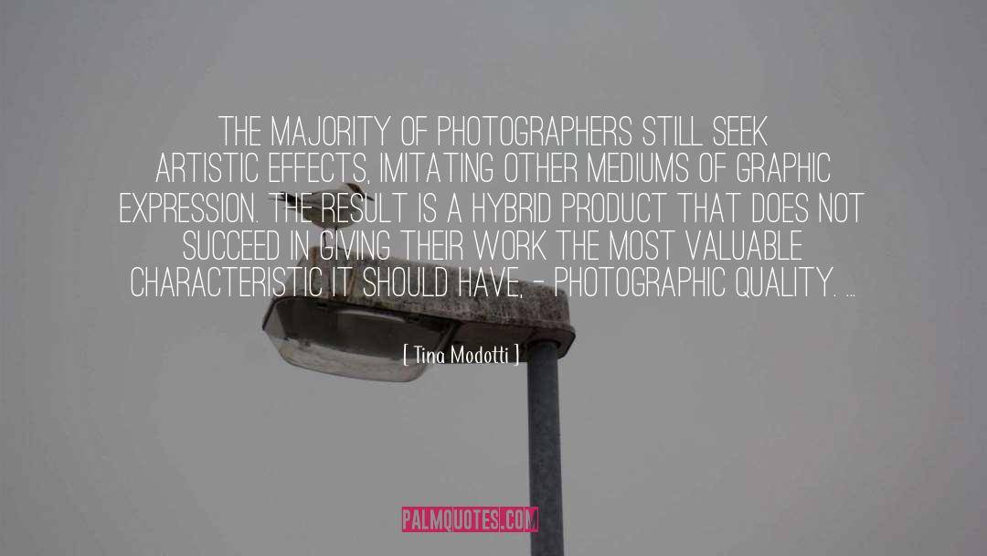 Artistic Integrity quotes by Tina Modotti