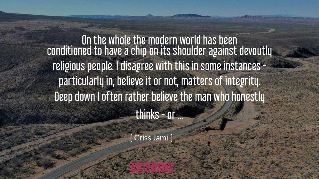 Artistic Integrity quotes by Criss Jami