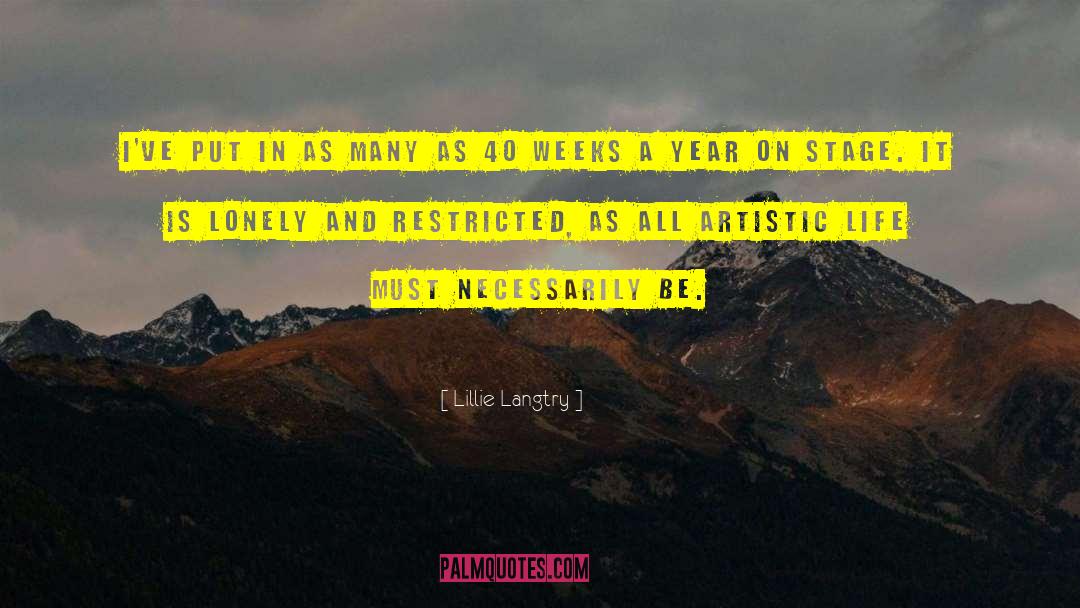 Artistic Life quotes by Lillie Langtry
