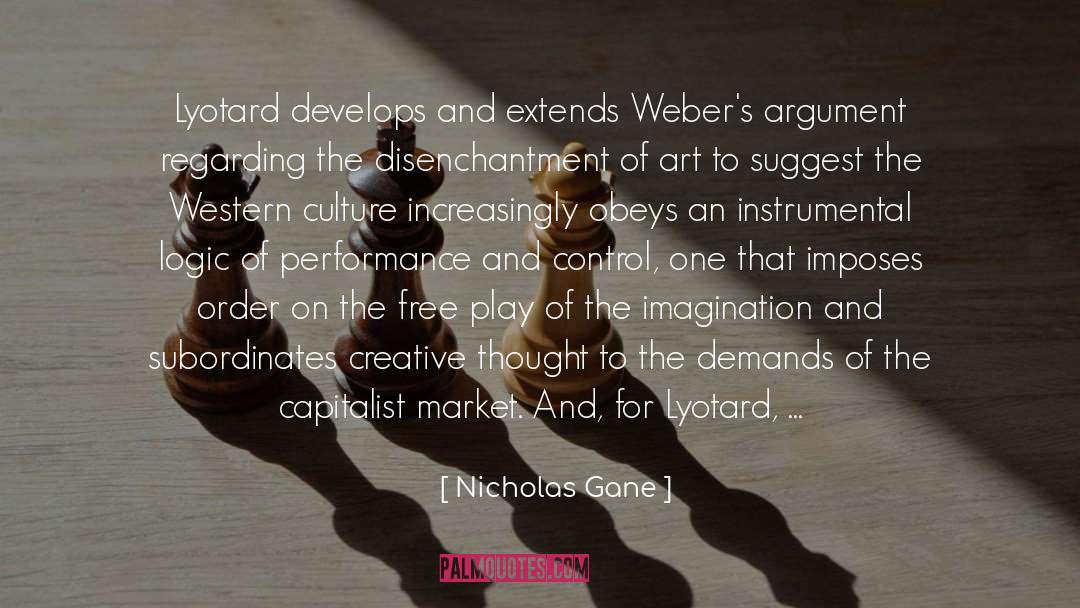 Artistic Passion quotes by Nicholas Gane