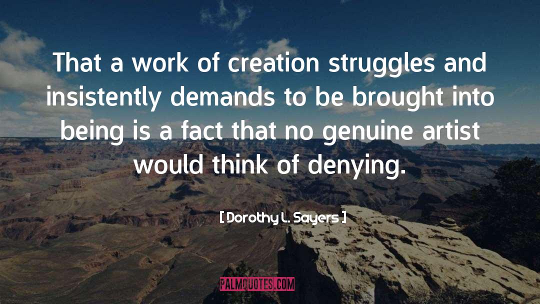 Artistic Process quotes by Dorothy L. Sayers