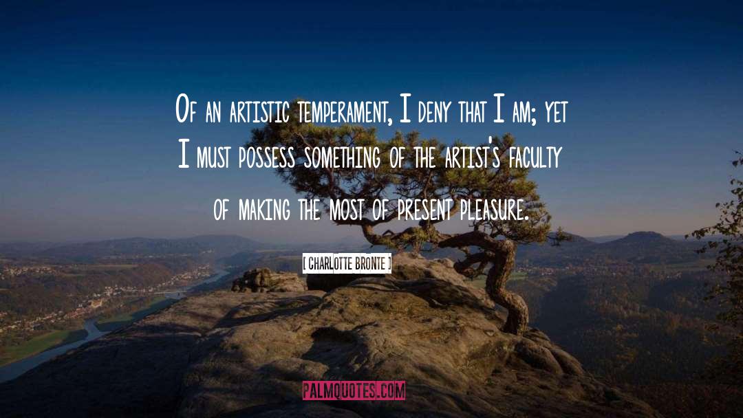 Artistic Process quotes by Charlotte Bronte