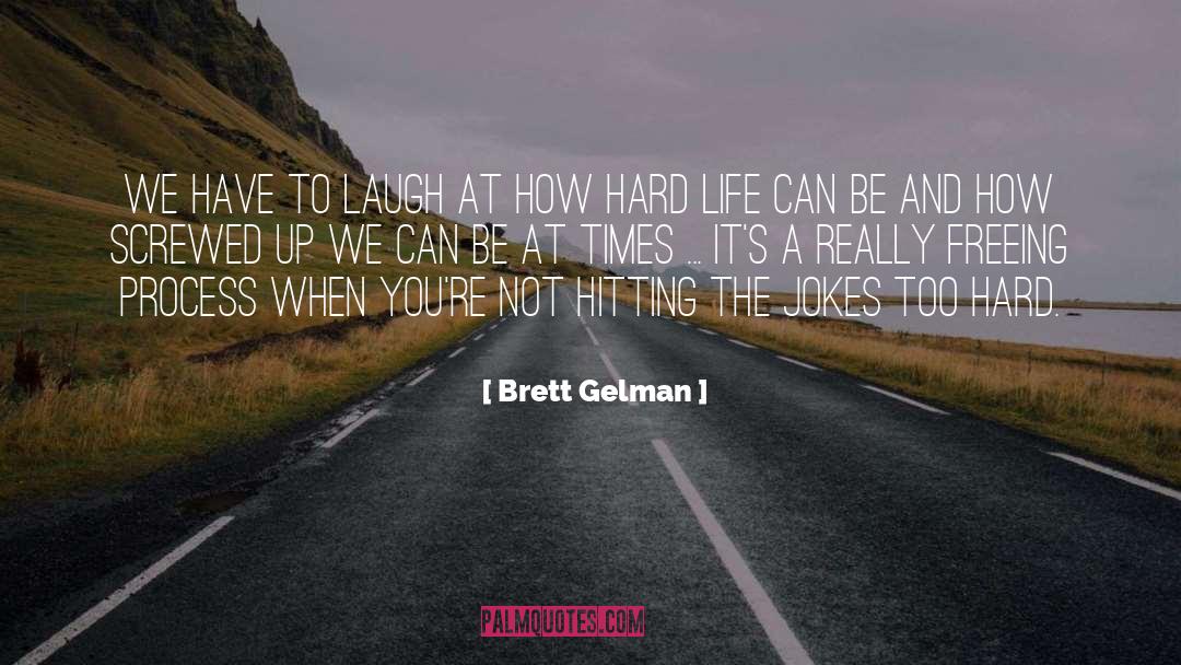 Artistic Process quotes by Brett Gelman