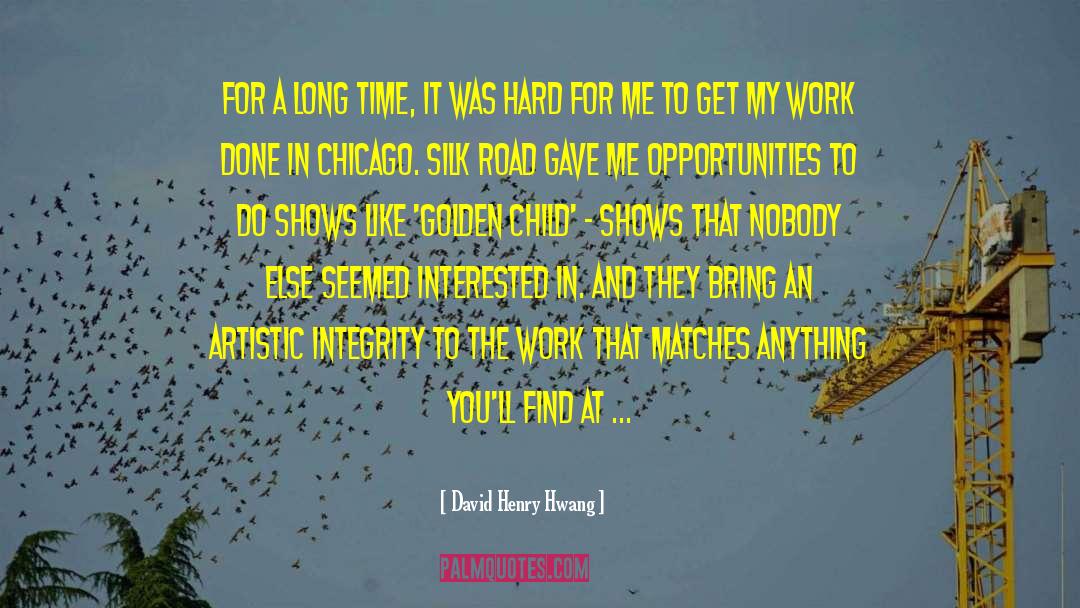 Artistic Soul quotes by David Henry Hwang