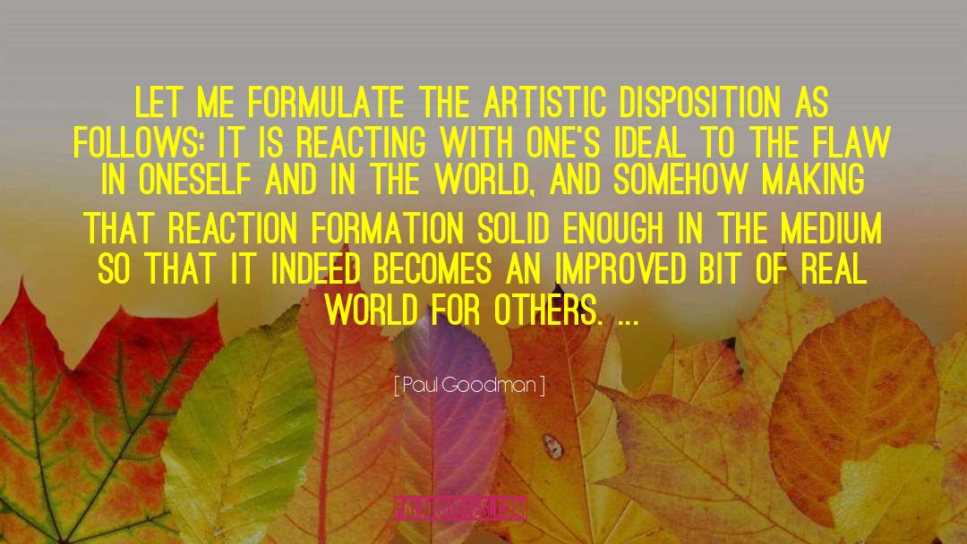 Artistic Talent quotes by Paul Goodman